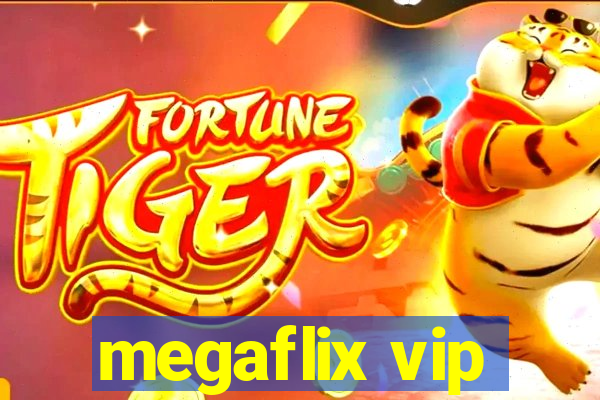 megaflix vip